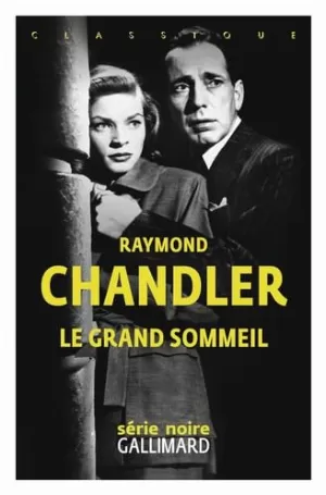 Raymond Chandler - Le grand sommeil